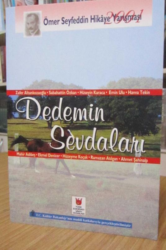 Ömer Seyfeddin Hikaye Yarışması 2001 - Dedemin Sevdaları