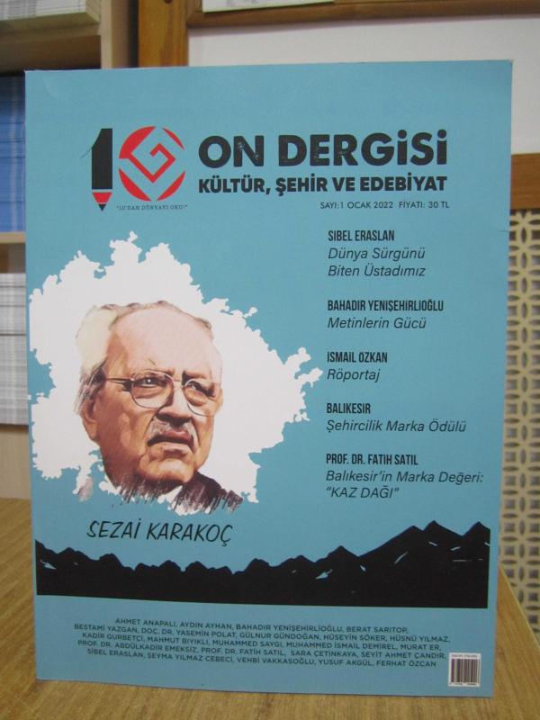 ON DERGİSİ Kültür Şehir ve Edebiyat - 1. SAYI - Ocak 2022 [ Sezai Karakoç ]