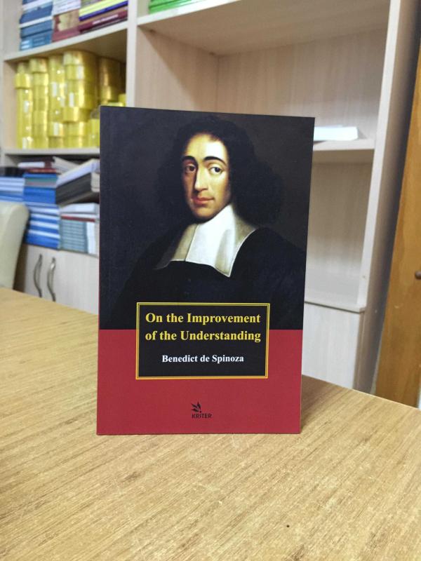 On the Improvement of the Understanding - Benedict de Spinoza