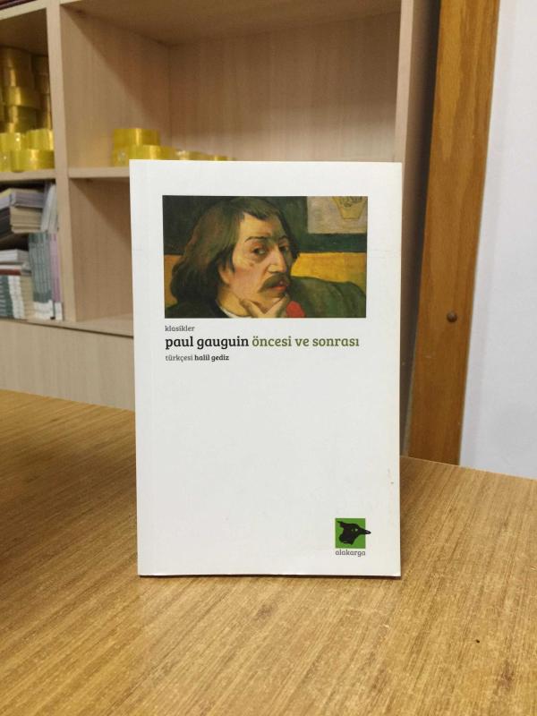 Öncesi ve Sonrası - Paul Gauguin