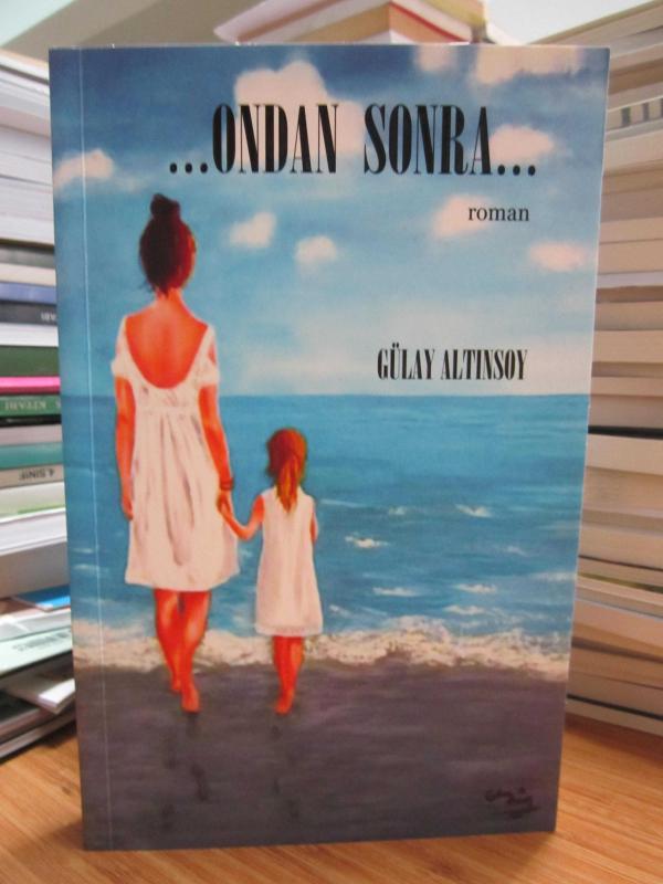 Ondan Sonra - Gülay Altınsoy