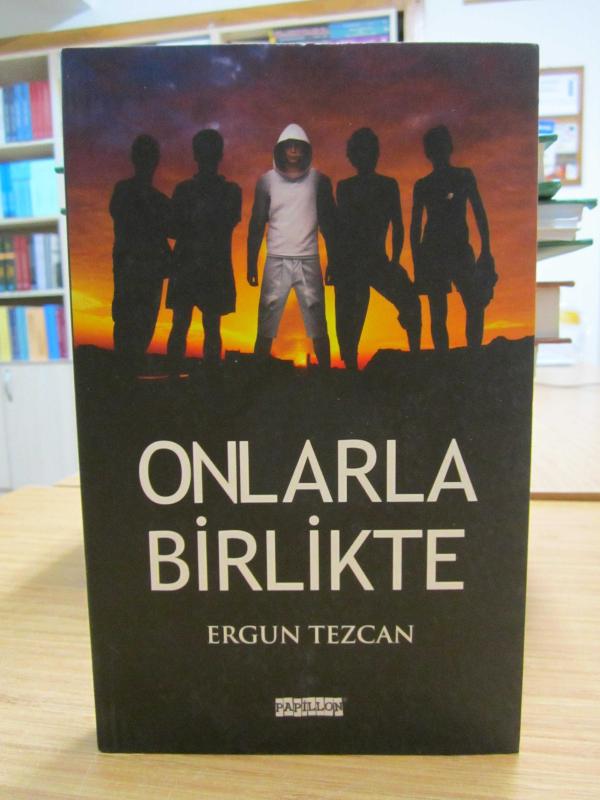 Onlarla Birlikte - Ergun Tezcan