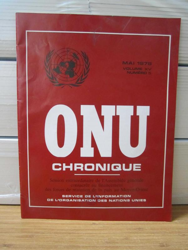 ONU CHRONIQUE - Mai 1978 - Volume XV - Numero 5 - Service De L'information de L'organisation des Nations Unies
