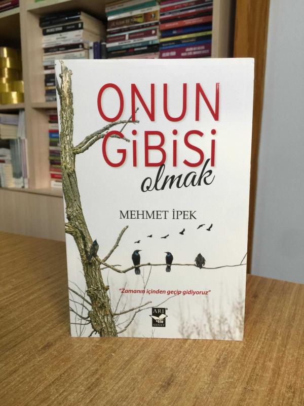 Onun Gibisi Olmak - Mehmet İpek