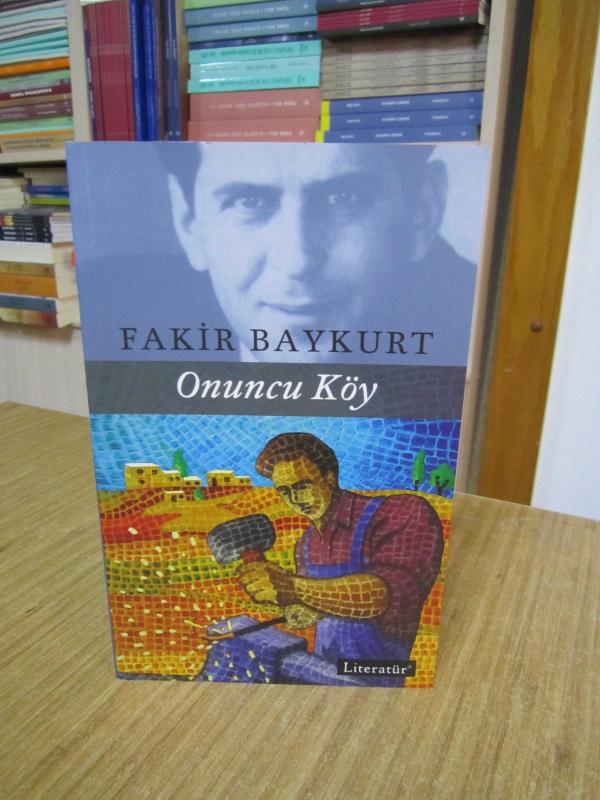 Onuncu Köy - Fakir Baykurt