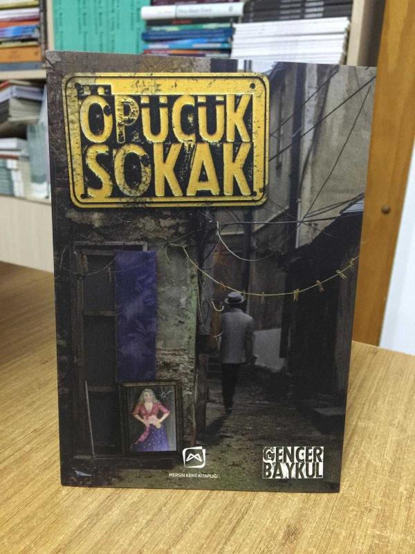 Öpücük Sokak - Gencer Baykul