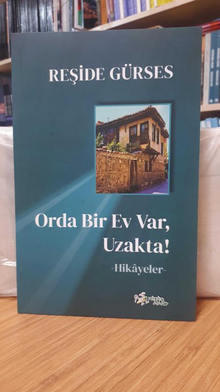 Orda Bir Ev Var Uzakta