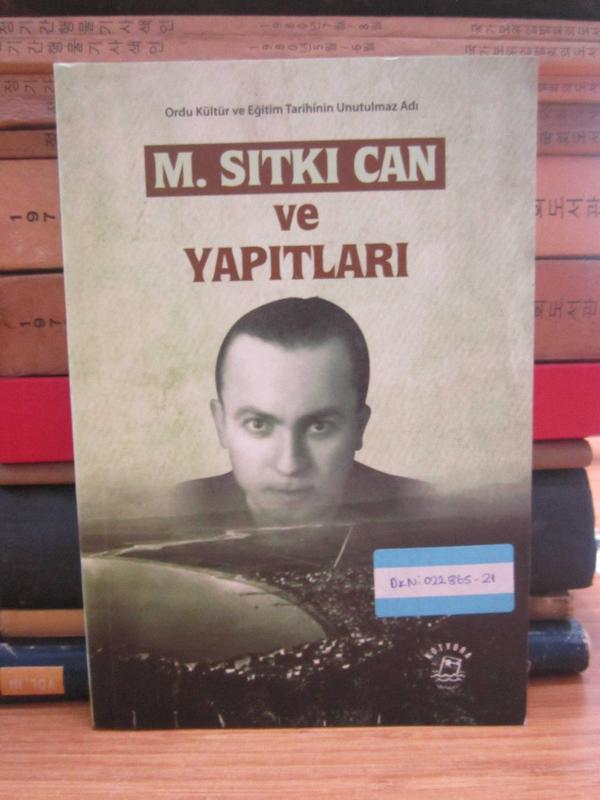 Ordu Kültür ve Eğitim Tarihinin Unutulmaz Adı M.Sıtkı Can ve Yapıtları