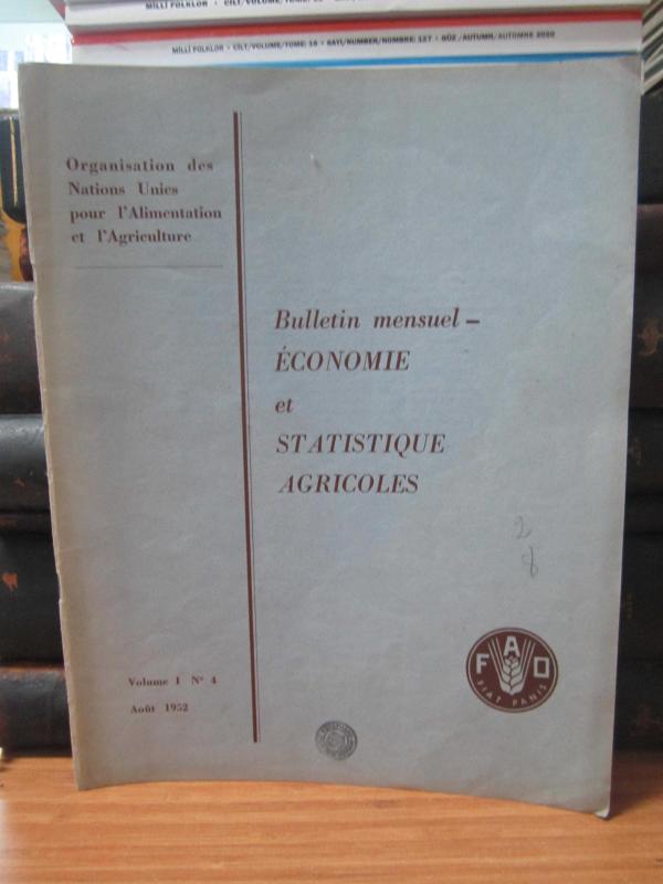 Organisation des Nations Unies pour l'Alimentation et l'Agriculture - Bulletin Mensuel - Economie et Statistique Agricoles - Vol 4 No 2 - Fevrier 1955