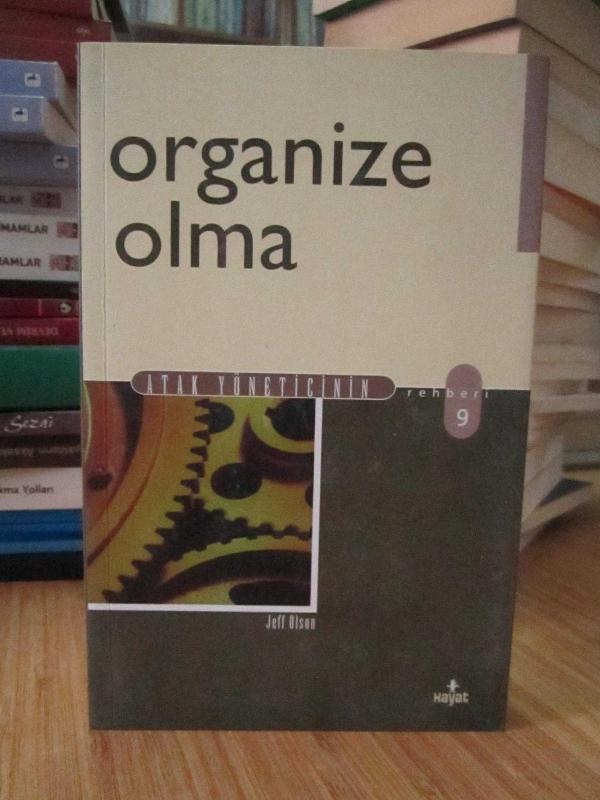 Organize Olma (Atak Yöneticinin Rehberi 9)