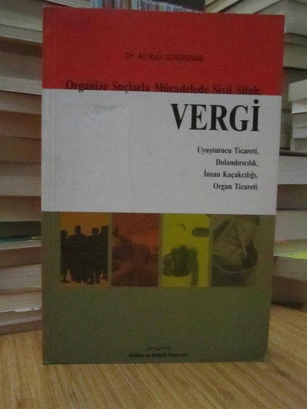 Organize Suçlarla Mücadelede Sivil Silah: Vergi
