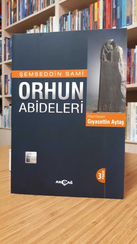 Orhun Abideleri - Şemseddin Sami