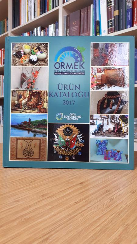 ÖRMEK Ürün Kataloğu 2017 - Ordu Büyükşehir Belediyesi