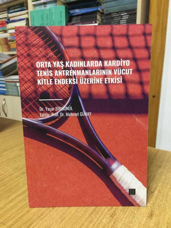 Orta Yaş Kadınlarda Kardiyo Tenis Antremanlarının Vücut Kitle Endeksi Üzerine Etkisi