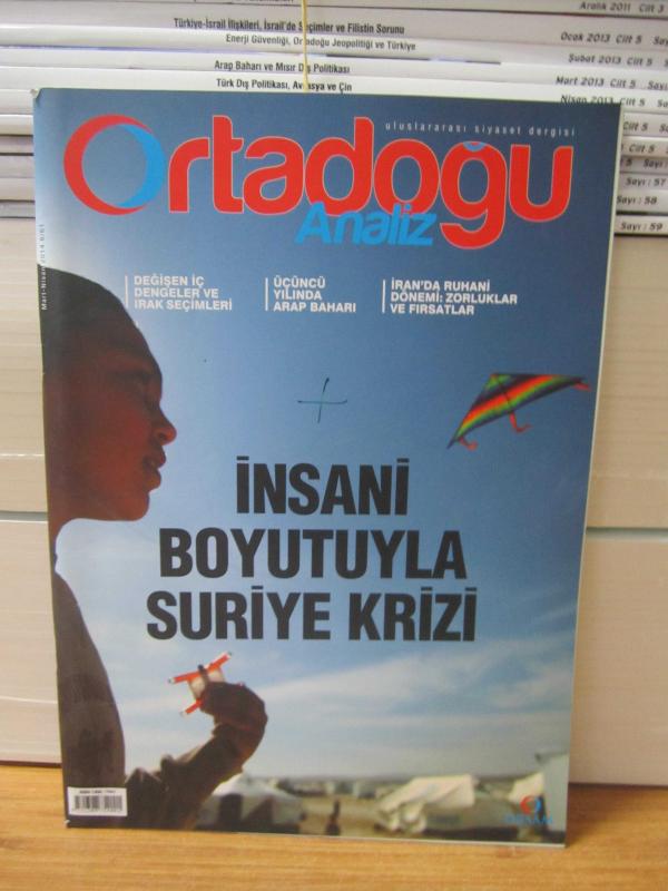 Ortadoğu Analiz Aylık Uluslararası Siyaset Dergisi - Mart-Nisan 2014 - Sayı 61