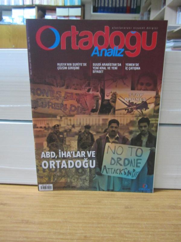 Ortadoğu Analiz Aylık Uluslararası Siyaset Dergisi - Mart-Nisan 2015 - Sayı 67