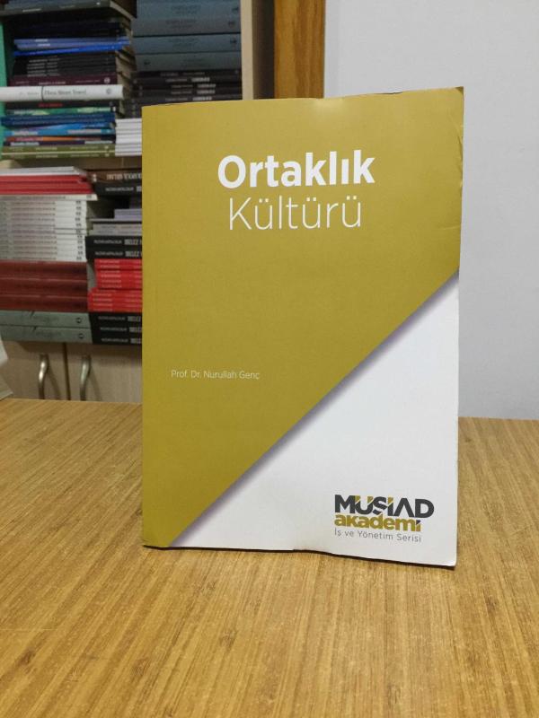 Ortaklık Kültürü - Prof. Dr. Nurullah Genç
