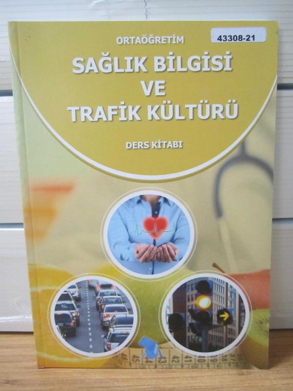 Ortaöğretim Sağlık Bilgisi ve Trafik Kültürü Ders Kitabı