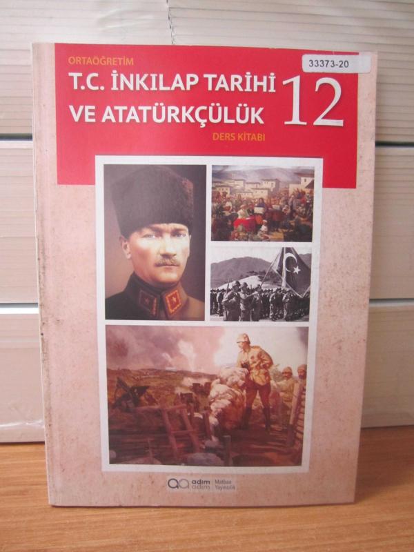 Ortaöğretim T.C. İnkılap Tarihi ve Atatürkçülük 12 Ders Kitabı