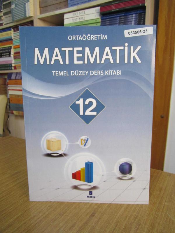 Ortaöğretim Temel Düzey Matematik 12 Ders Kitabı [MHG] - 2023