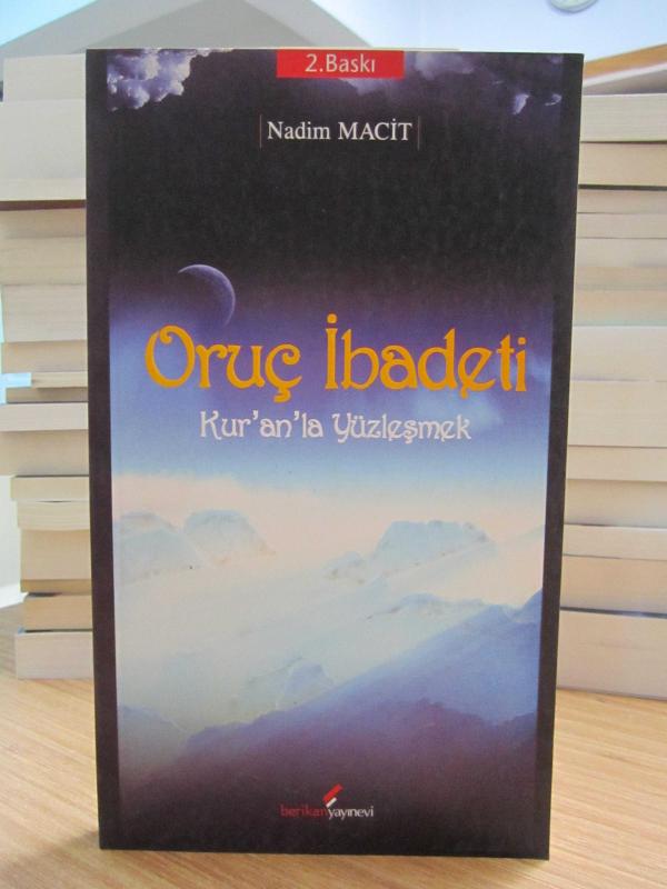 Oruç İbadeti Kuran'la Yüzleşmek - Nadim Macit