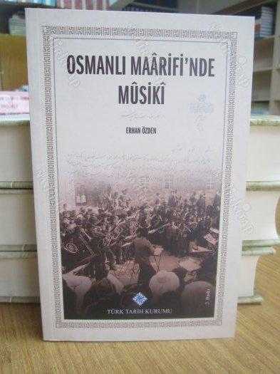 Osmanlı Maarifi'nde Musiki [2.Baskı]