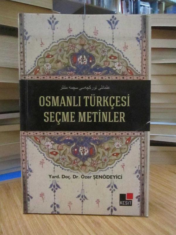Osmanlı Türkçesi Seçme Metinler