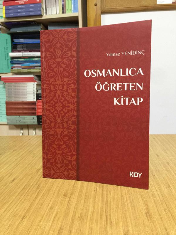 Osmanlıca Öğreten Kitap - Yılmaz Yenidinç