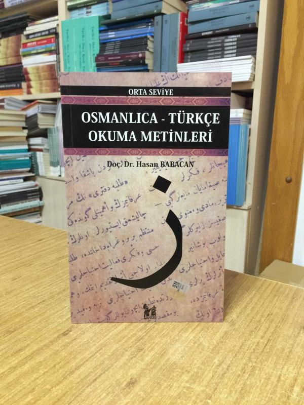 Osmanlıca-Türkçe Okuma Metinleri - Orta Seviye-3 / Hasan Babacan