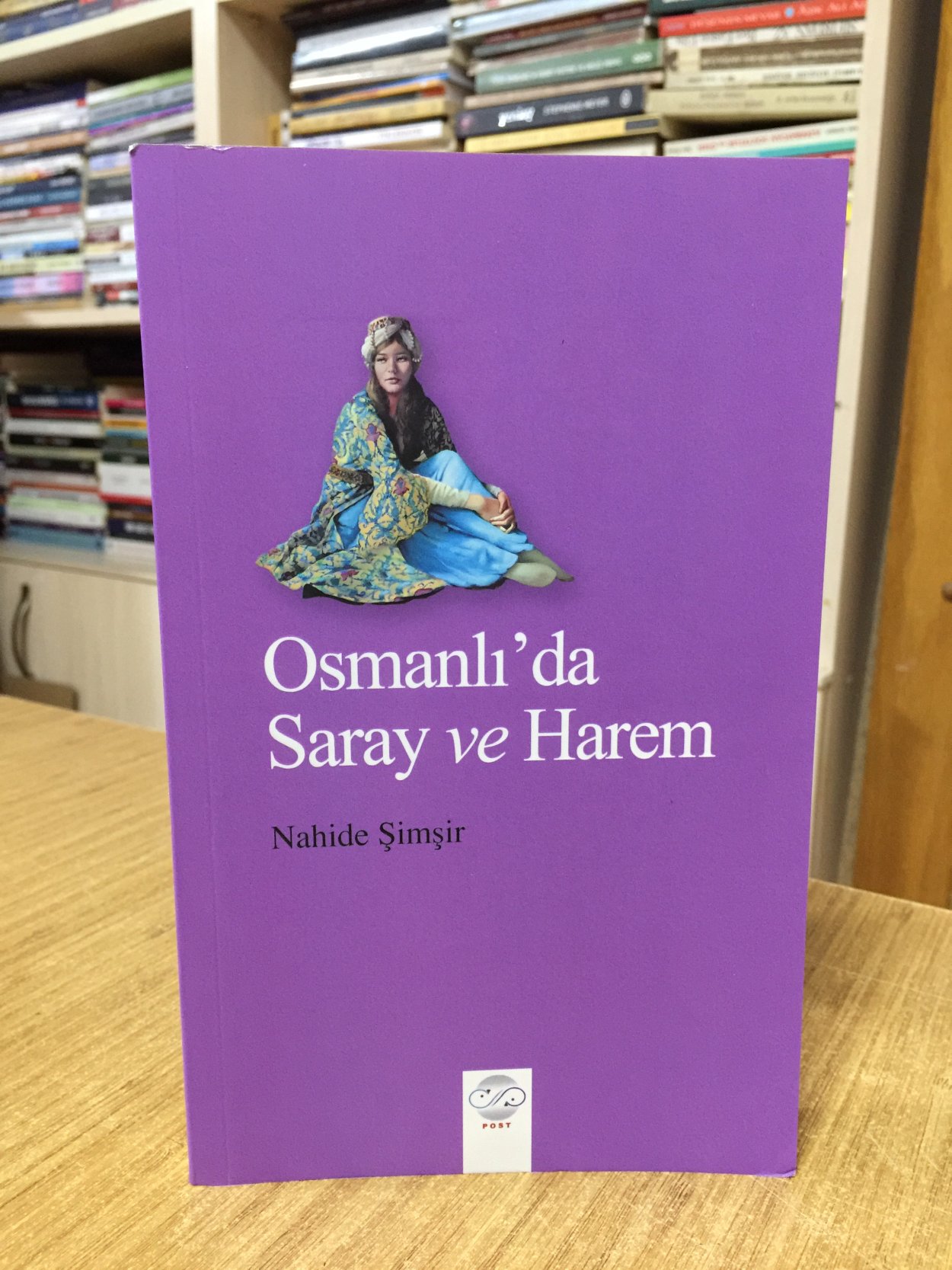 Osmanlıda Saray ve Harem - Nahide Şimşir