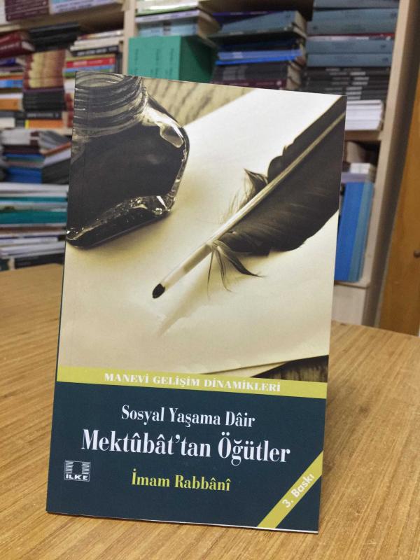 osyal Yaşama Dair Mektubattan Öğütler - İmam Rabbani [3.Baskı]