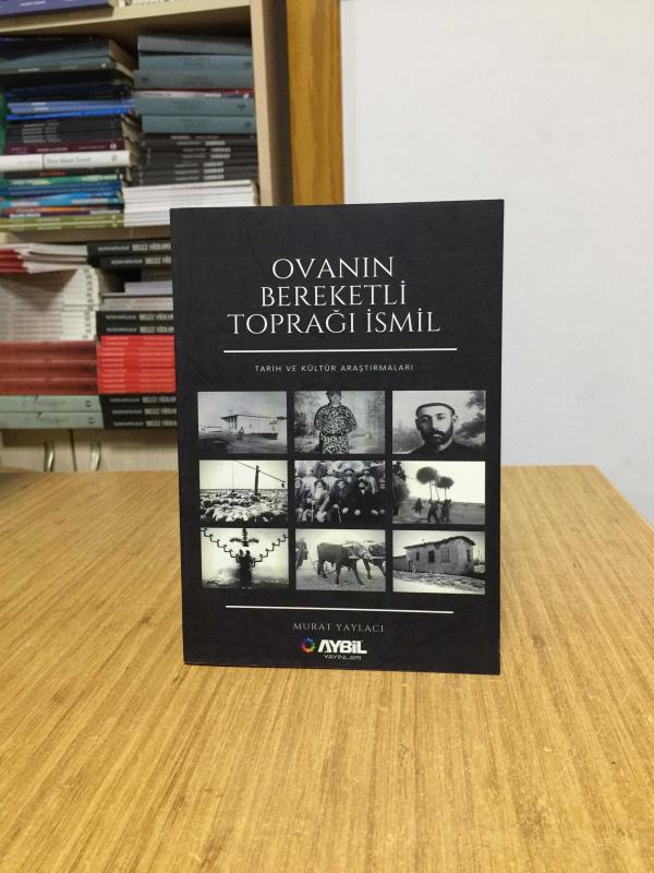 Ovanın Bereketli Toprağı İsmil - Murat Yaylacı