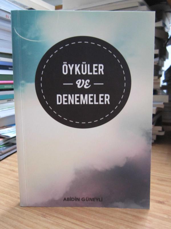 Öyküler ve Denemeler - Abidin Güneyli [İmzalı]