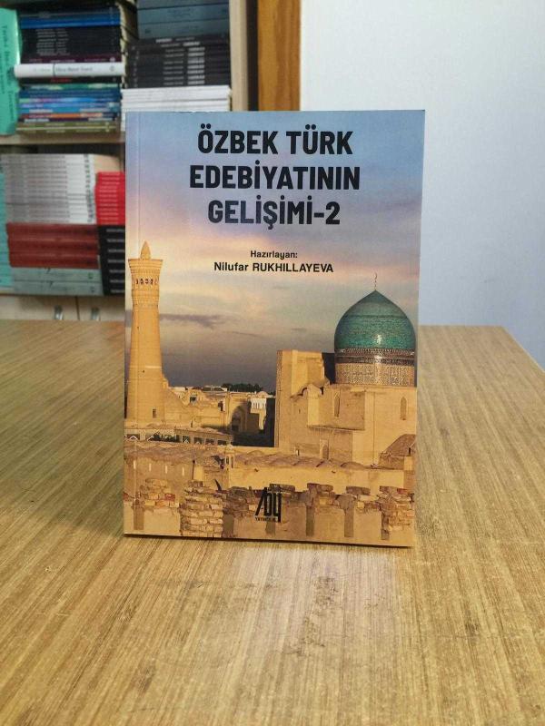 Özbek Türk Edebiyatının Gelişimi 2 - Nilufar RUKHILLAYEVA