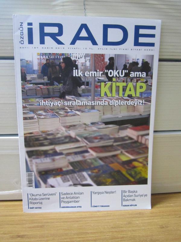 ÖZGÜN İRADE Aylık İlmi Fikri Siyasi Dergi - Sayı 187 - Kasım 2019