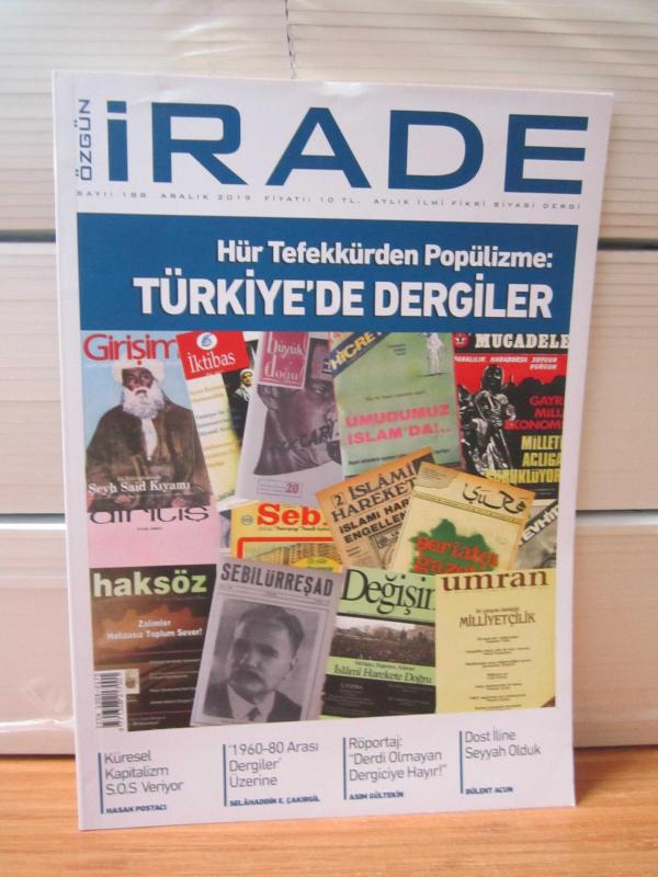 ÖZGÜN İRADE Aylık İlmi Fikri Siyasi Dergi - Sayı 188 - Aralık 2019