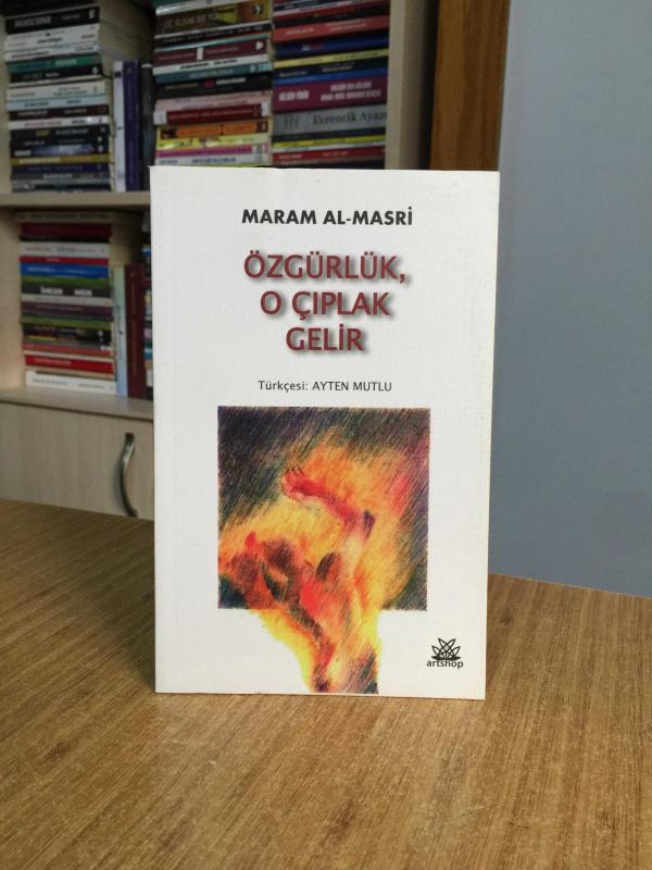 Özgürlük,O Çıplak Gelir - Maram Al-Masri