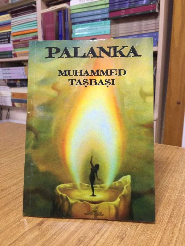 Palanka - Muhammed Taşbaşı