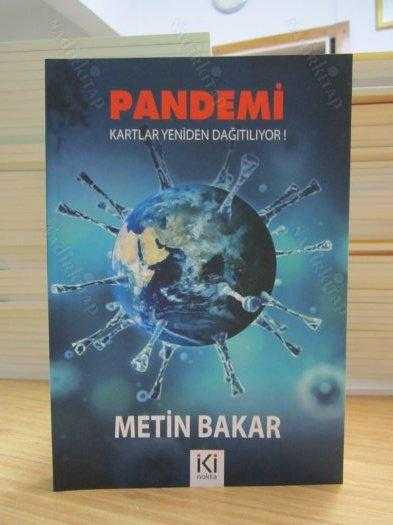 Pandemi Kartlar Yeniden Dağıtılıyor - Metin Bakar