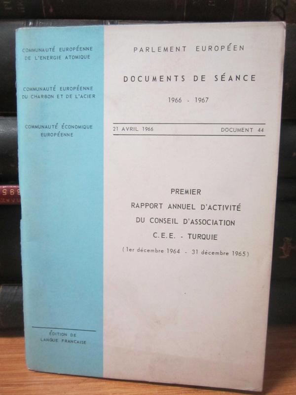 Parlement Europeen Documents de Seance 1966 - 1967 - 21 Avril 1966 - Document 44 - Premier Rapport Annuel D'activite Du Conseil D'association C.E.E. -