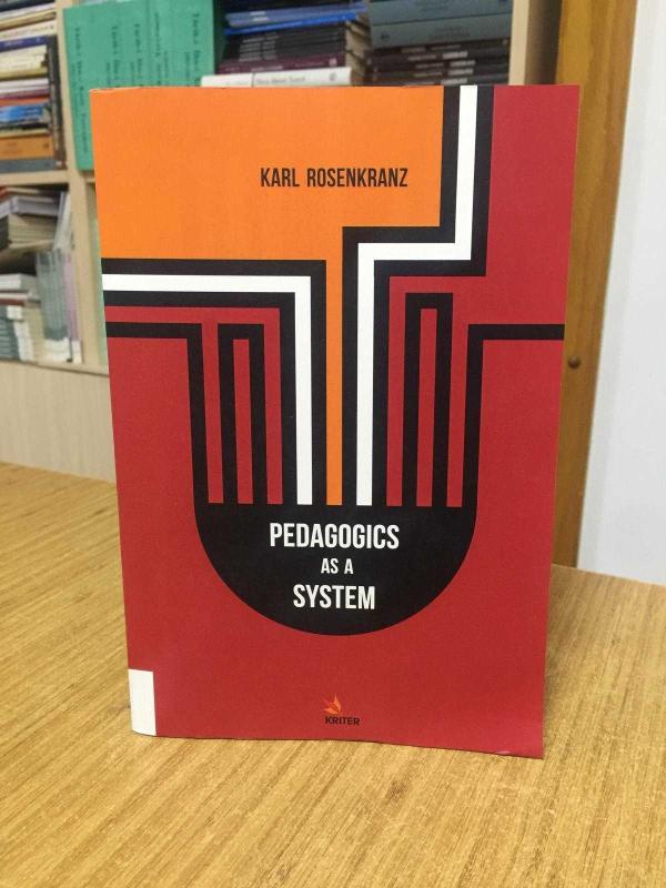 Pedagogics as a System - Karl Rosenkranz
