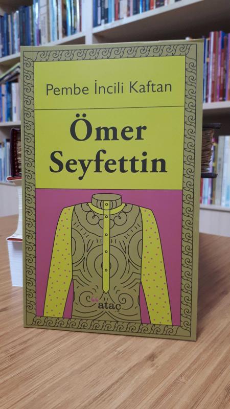 Pembe İncili Kaftan (Ömer Seyfettin)