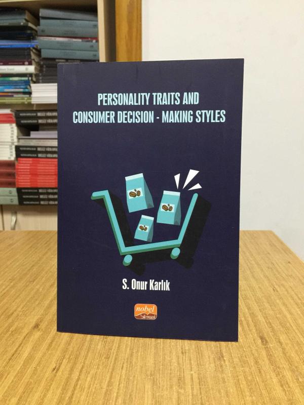 Personality Traits And Consumer Decision-Making Styles