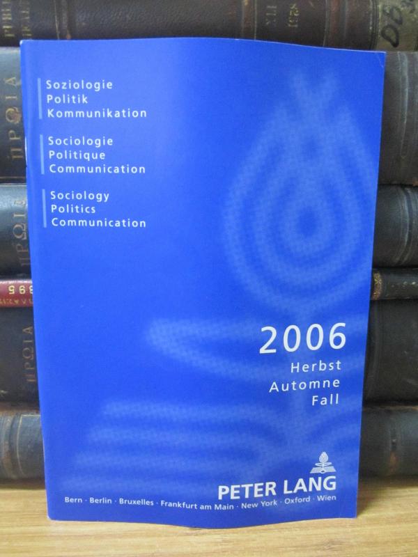 Peter Lang - 2006 Fall - Sociology, Politics, Communication