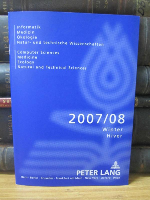 Peter Lang - 2007/08 Winter - Computer Sciences, Medicine, Ecology, Natural and Technical Sciences