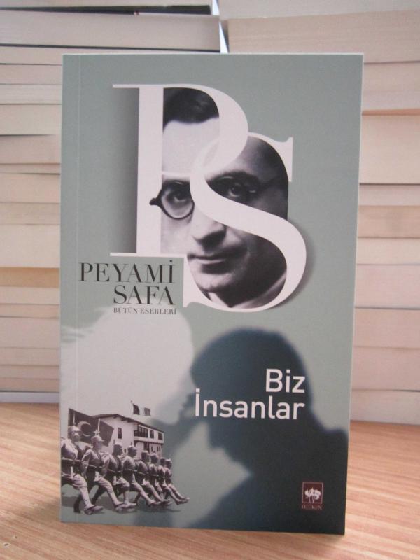 Peyami Safa - Biz İnsanlar