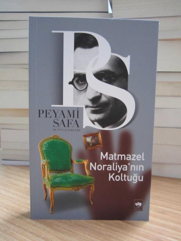 Peyami Safa - Matmazel Noraliya'nın Koltuğu