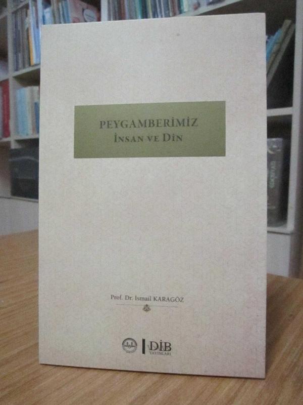 Peygamberimiz İnsan ve Din