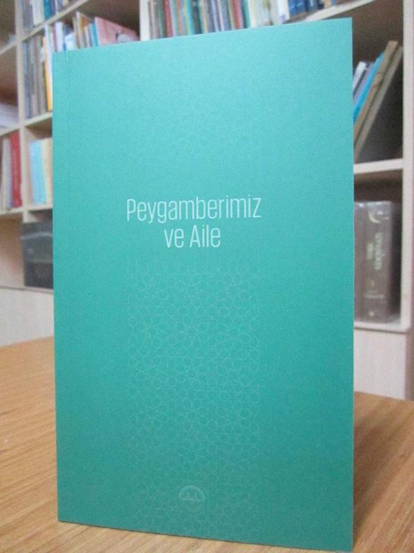Peygamberimiz ve Aile