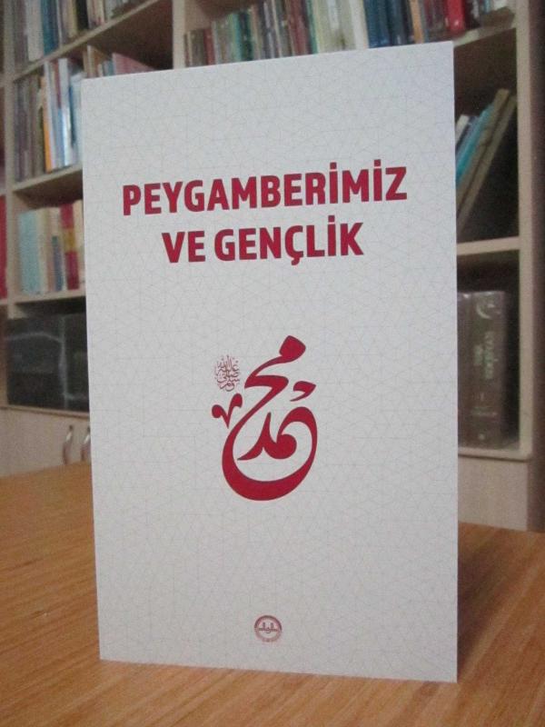 Peygamberimiz ve Gençlik